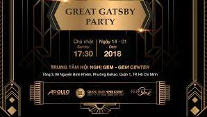 Hội nghị khách hàng 2017 - Great Gatsby party.